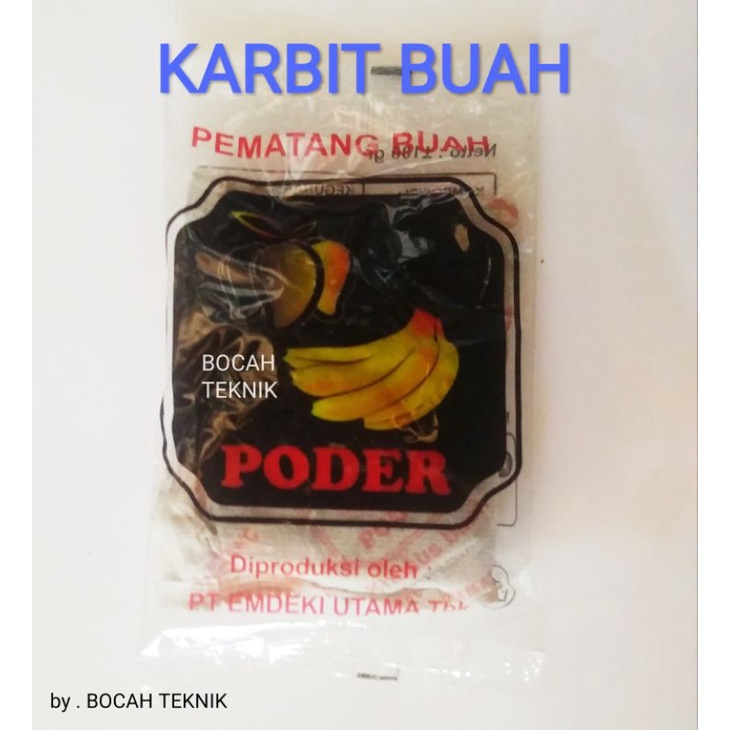 KARBIT BUAH - pematang buah / membantu mempercepat buah matang