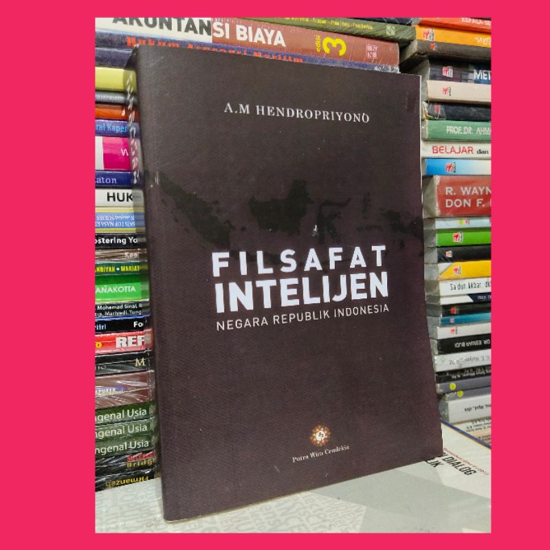 FILSAFAT INTELIJEN...NEGARA REPUBLIK INDONESIA