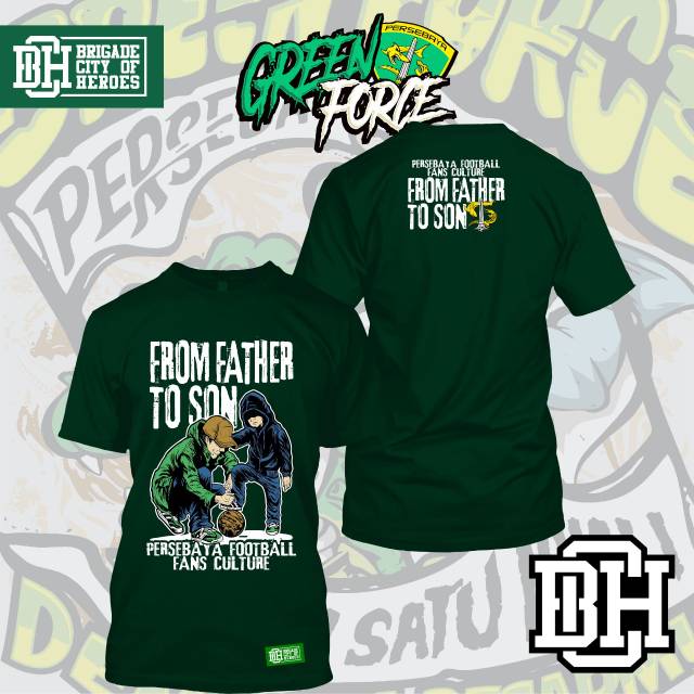Kaos persebaya from father to son
