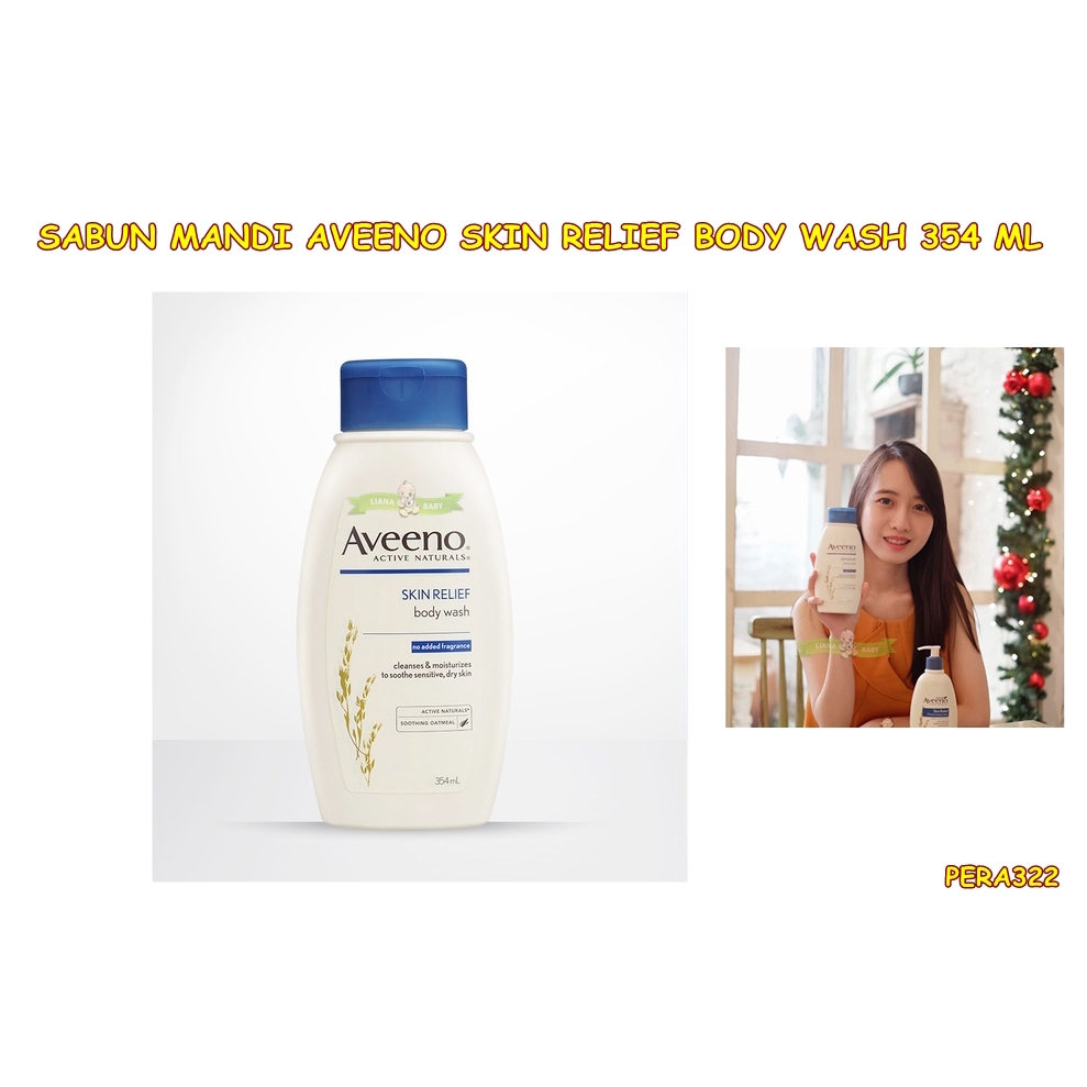 PERA322 SABUN MANDI AVEENO SKIN RELIEF BODY WASH 354 ML exp bln 2 2024