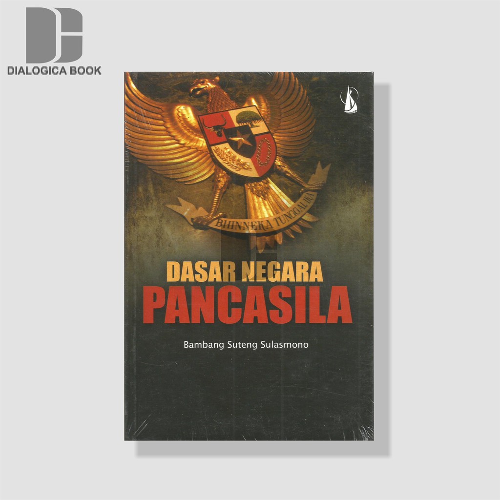 Dasar Negara Pancasila - Bambang Suteng Sulasmono