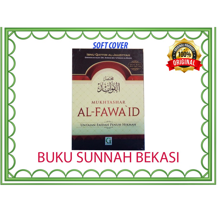 Mukhtashar Al Fawaid | Untaian Faidah Penuh Hikmah | Griya Ilmu