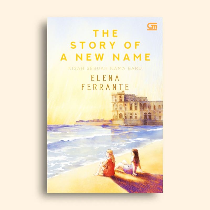The Story of a New Name Elena Ferrante