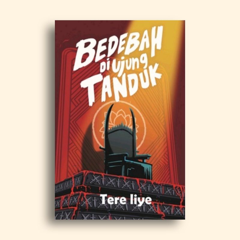 Buku Bedebah di Ujung Tanduk Janji Pulang Pergi Tere Liye