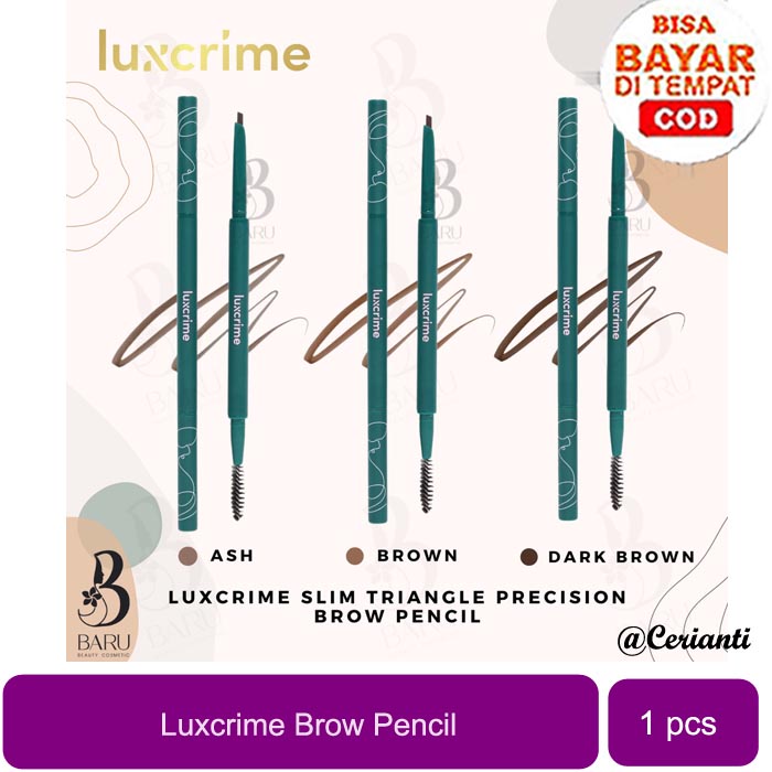 [PENSIL ALIS KUALITAS SUPER BAGUS] [BPOM] LUXCRIME Slim Triangle Precision Brow Pencil | Pensil Alis | Ash Abu | Coklat | Brown_Cerianti