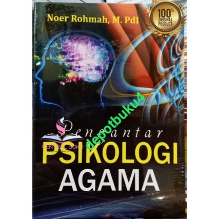 Buku Pengantar Psikologi Agama ( PENGANTAR PSIKOLOGI AGAMA )  - Noer Rohmah