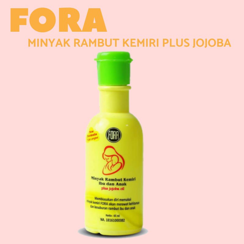 Original Fora Minyak Penyubur Rambut Kemiri Plus Jojoba Oil Bayi Ibu Dan Anak 65ml 65 Ml Shopee Indonesia