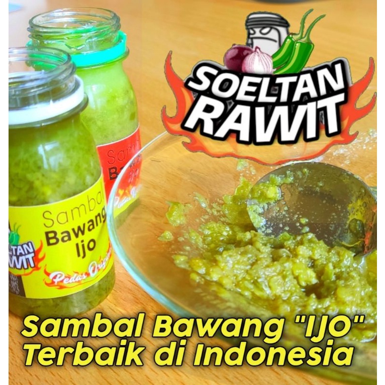 

Sambal Bawang Ijo SOELTAN RAWIT