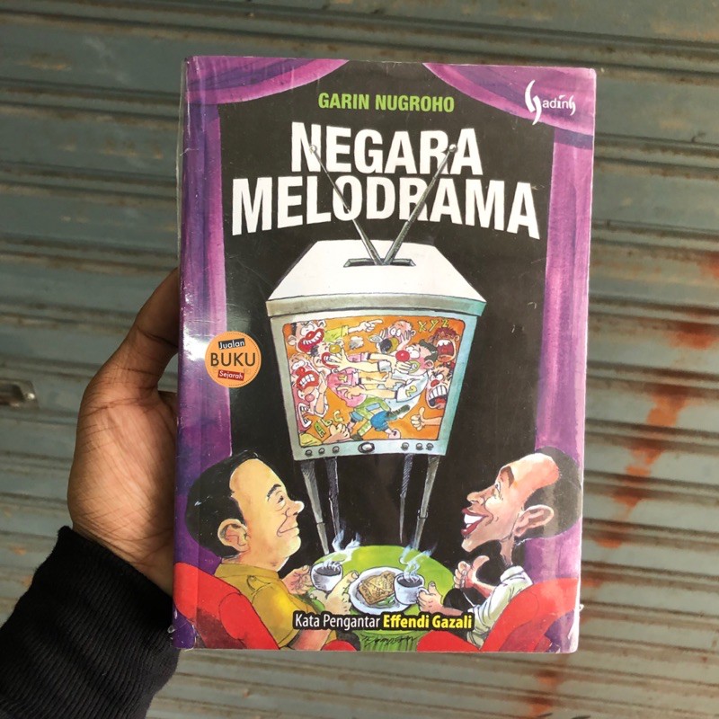 NEGARA MELODRAMA - GARIN NUGROHO