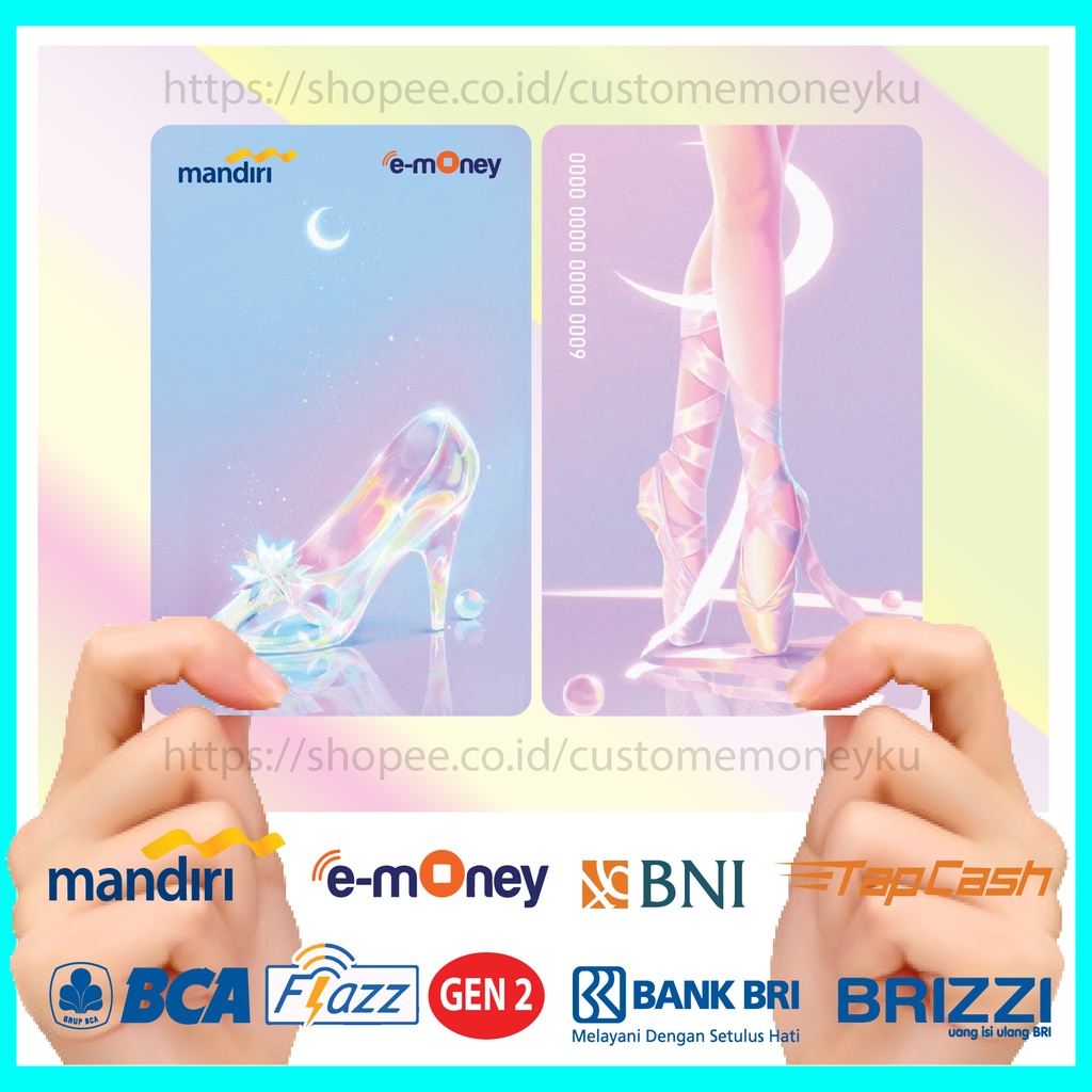 KARTU EMONEY ANIME KARTUN GLASS SHOES BALLERINA ETOLL E-MONEY MANDIRI FLAZZ BCA GEN 2 TAPCASH BRIZZI - 2 SISI