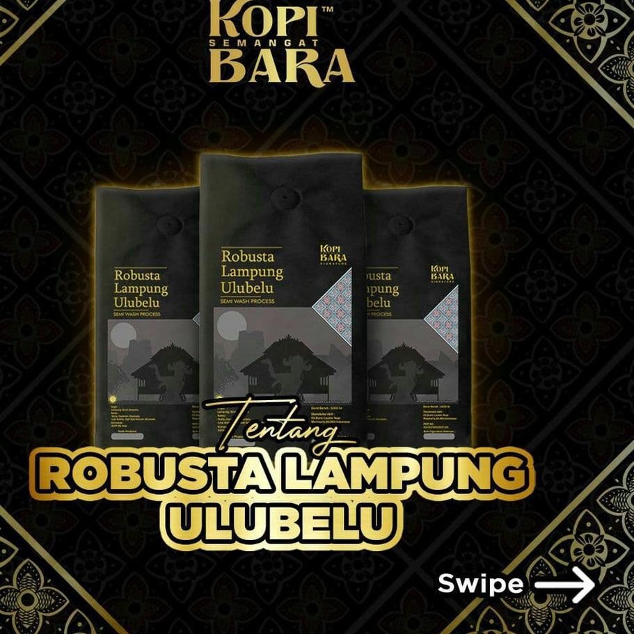 

TERBARU Kopi Bara Robusta Lampung Ulubelu 200gr