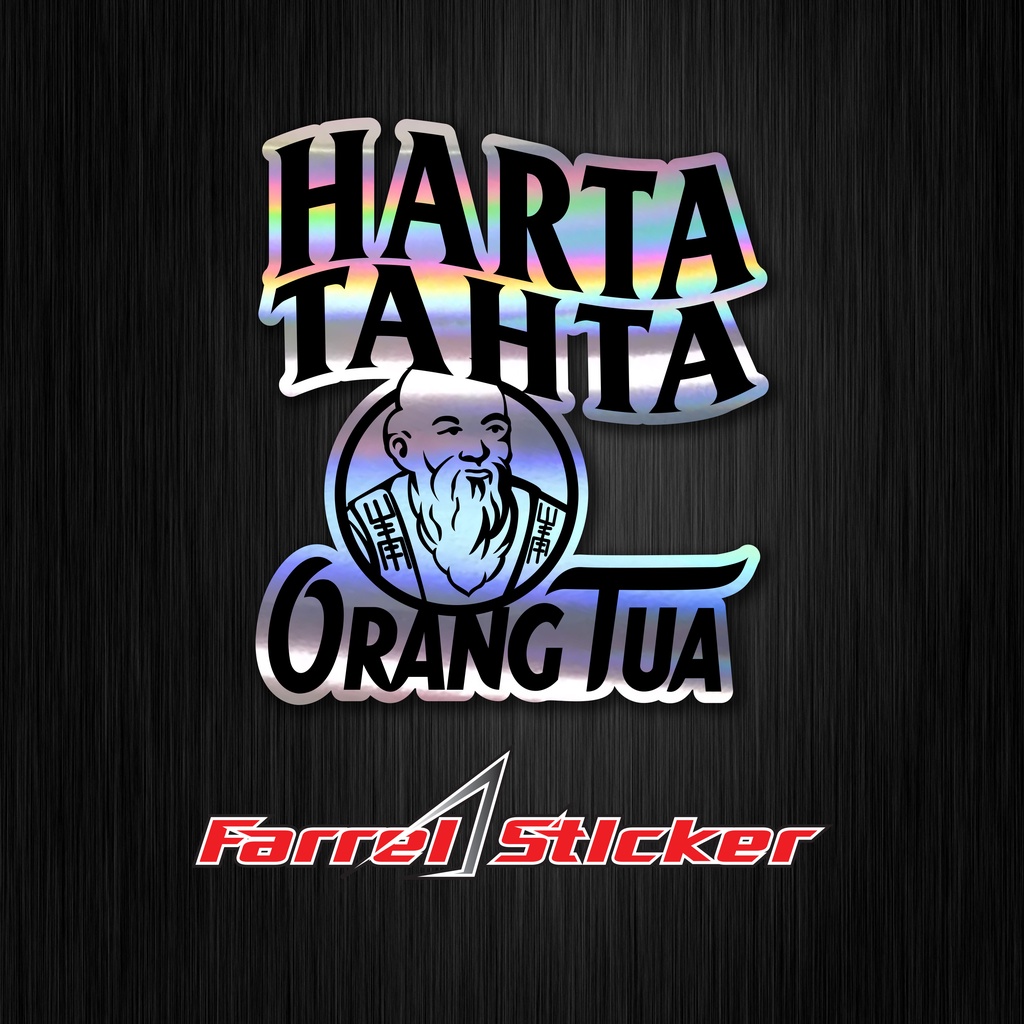 stiker HARTA TAHTA Sticker HARTA TAHTA ORANG TUA