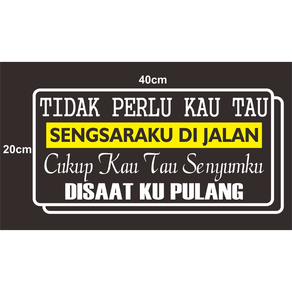 Cutting Stiker Kaca Mobil Truk Kata Kata Lucu Keren Sticker All Varian Aksesoris