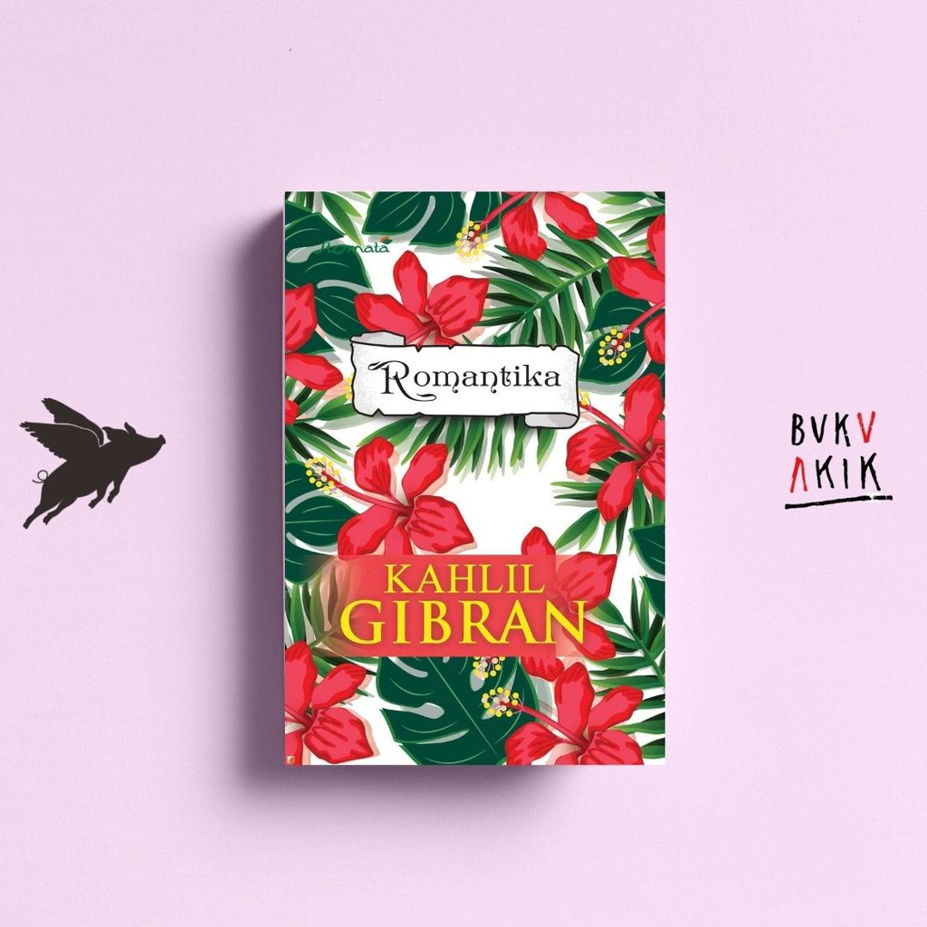 Romantika - Kahlil Gibran