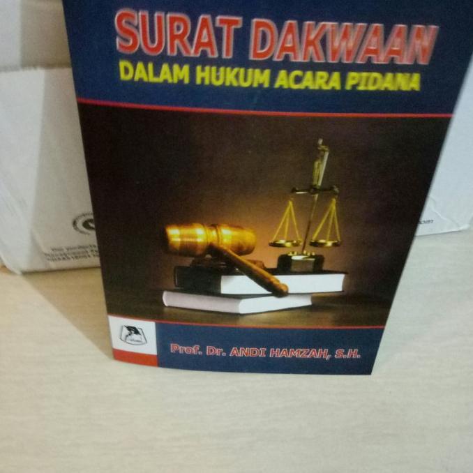 surat dakwaan dalam hukum acara pidana by Prof. Dr. andi hamzah BERKUALITAS