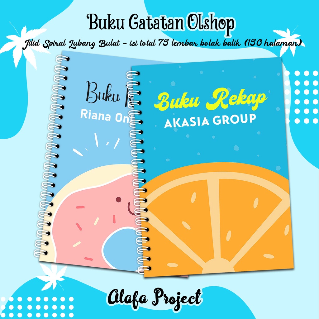 

Alafaproject Buku Catatan Olshop 003-004 / Buku Penjualan / Buku Rekap Penjualan Jilid Spiral