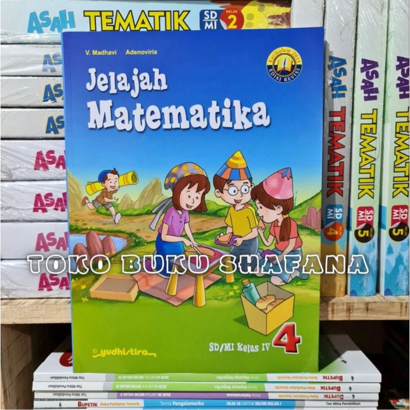 ORIGINAL BUKU JELAJAH MATEMATIKA (MTK) KELAS 4 5 6 SD K-13 YUDHISTIRA