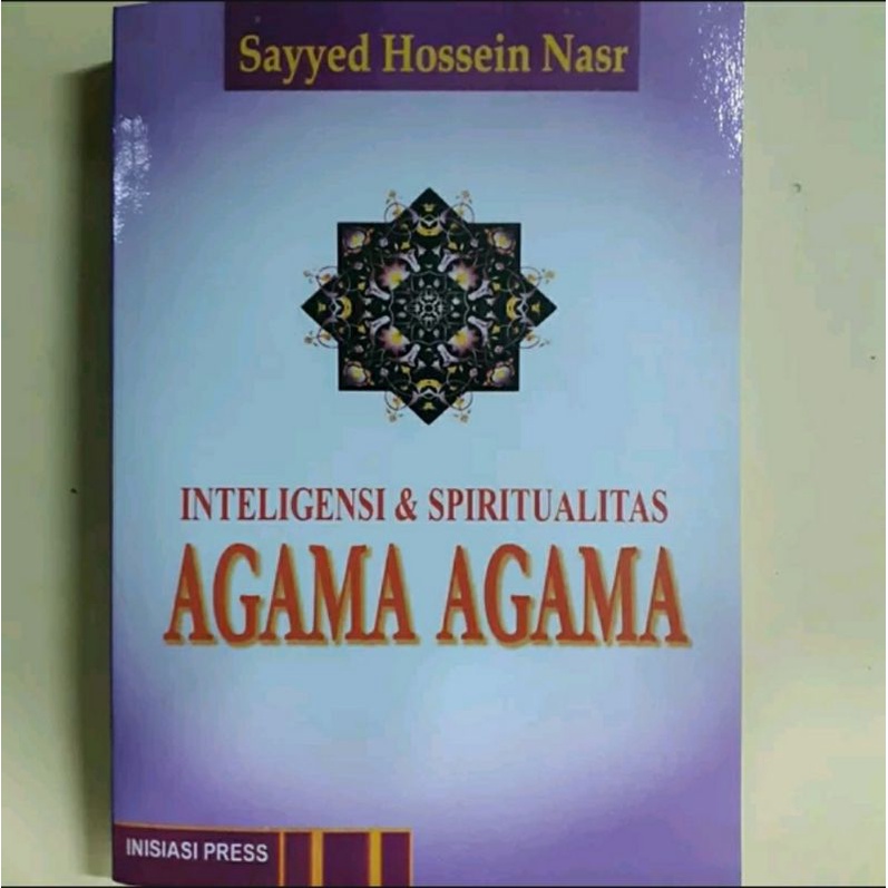 inteligensi dan spiritualitas agama agama seyyed hossein nasr