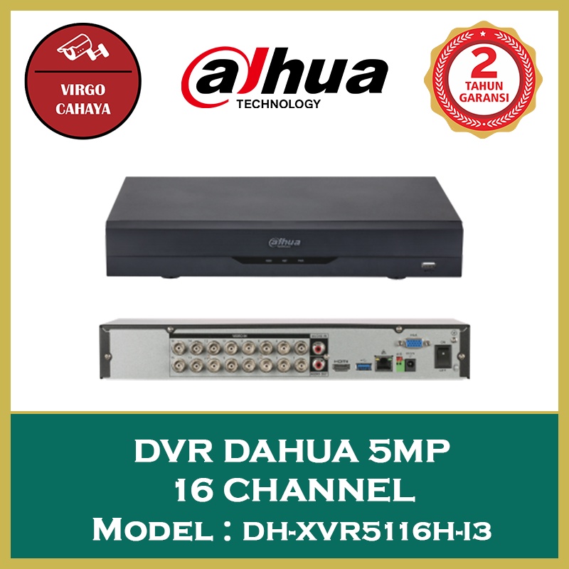 DVR CCTV 16CHANEL DAHUA 5MP DH-XVR5116H-I3 GARANSI RESMI 2TAHUN BISA SUPPORT SEMUA CCTV