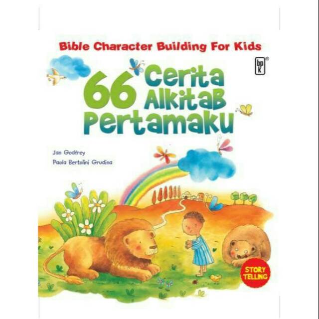 Bible Character Building for Kids: 66 Cerita Alkitab Pertamaku