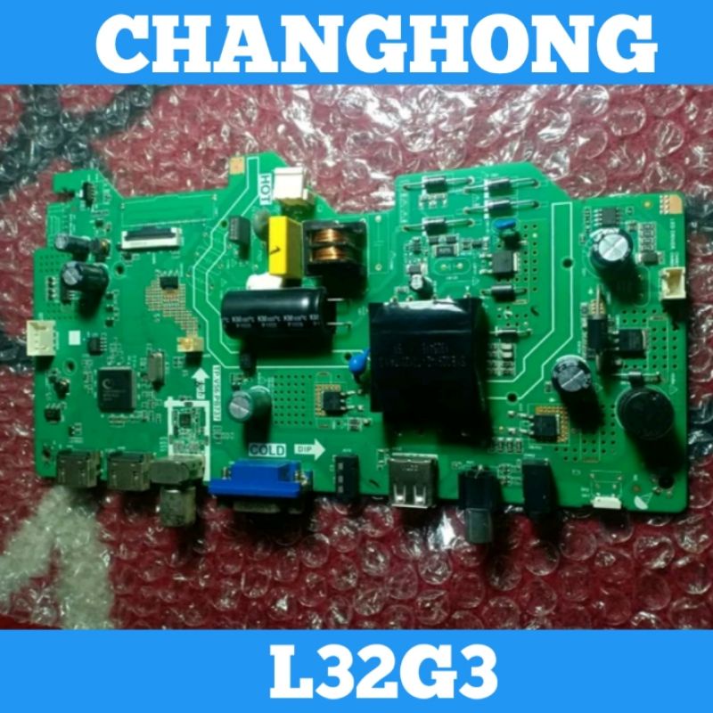 Mainboard CHANGHONG L32G3 Mainboard L32G3 Mainboard TV CHANGHONG L32G3 Mainboard TV LED CHANGHONG L3