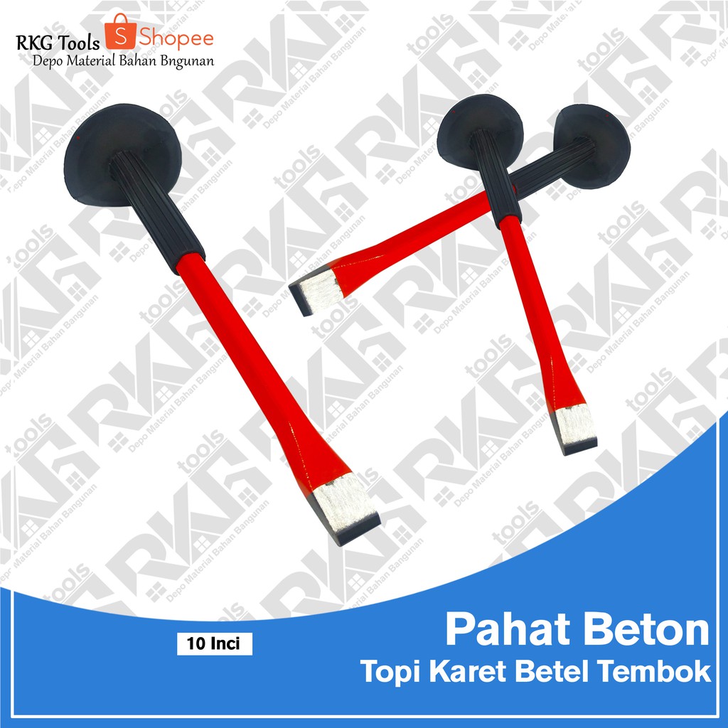 Alat Pahat Beton 10 Inci l Topi l Karet l Betel Tembok