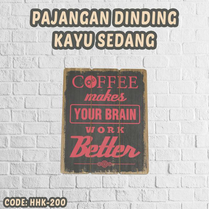 New Hiasan Dinding Kayu Sedang Coffee Pajangan Tulisan Quotes - Hhk-200