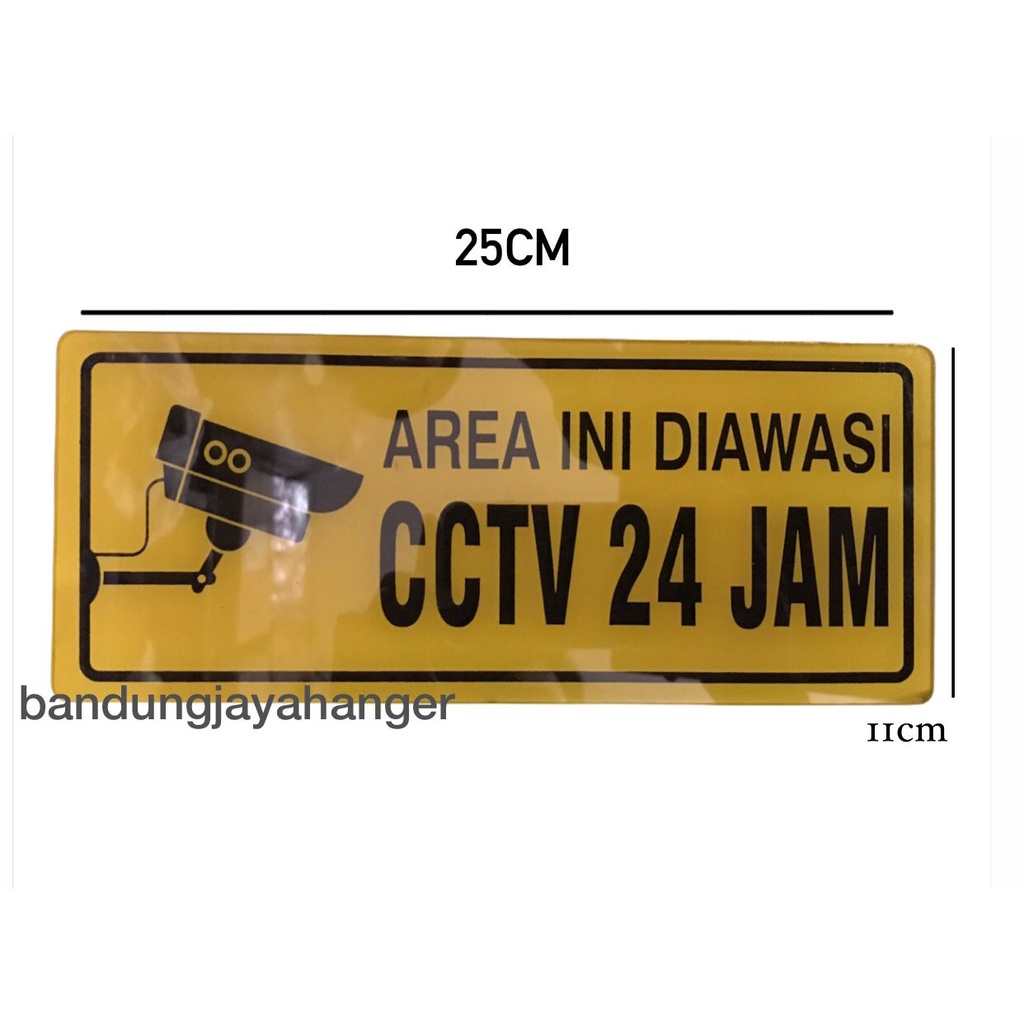 Papan aklirik AREA INI DI AWASI CCTV 24 JAM