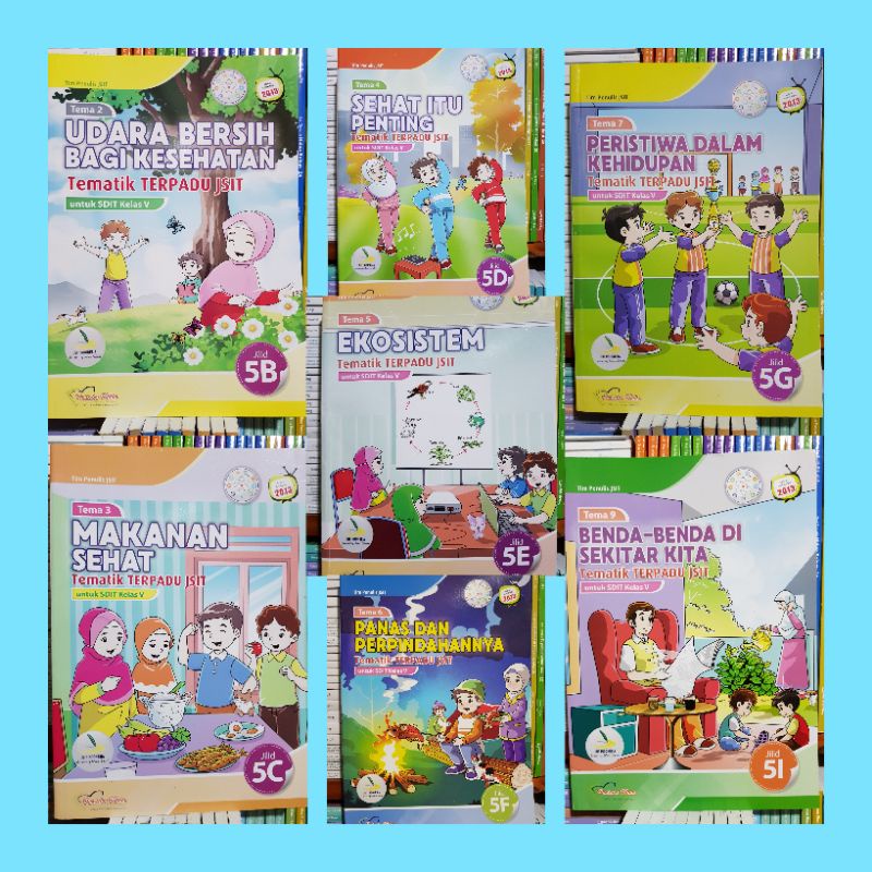 Tematik JSIT Untuk SDIT Kelas5:5A.5B.5C.5D.5E.5F.5G.5H.5I :Sesuai Kurikulum 2013