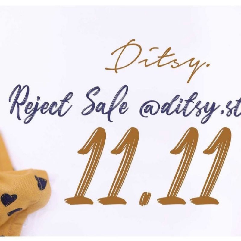 Ditsy Reject Sale 2021 (11.11)
