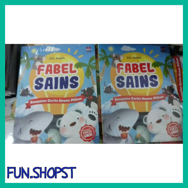 FABEL SAINS - KUMPULAN CERITA HEWAN PILIHAN