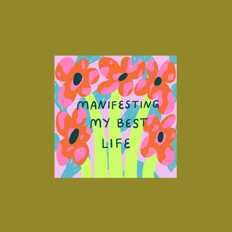 

Manifesting My Best Life Sticker