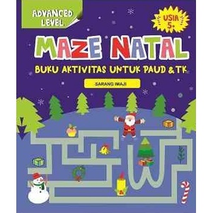 BUKU AKTIFITAS ANAK- Maze Natal; Buku Aktivitas untuk PAUD & TK