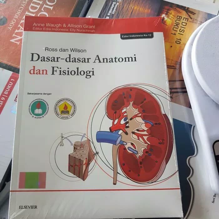 Buku Elsevier ORIGINAL - Buku Dasar Dasar Anatomi Dan Fisiologi Edisi ...