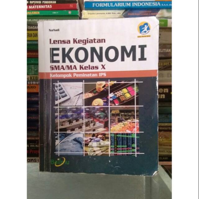 Lensa Kegiatan EKONOMI SMA Kelas 10 Kurikulum 2013 Penerbit Bailmu