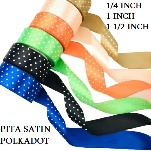 Pita Satin Motif Polkadot  6.35mm, 25mm, 38mm Harga/Roll