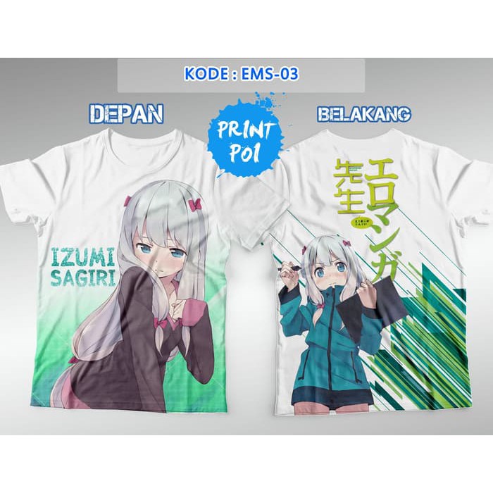 Eromanga Sensei Izumi Sagiri [Kaos Full Print Anime]