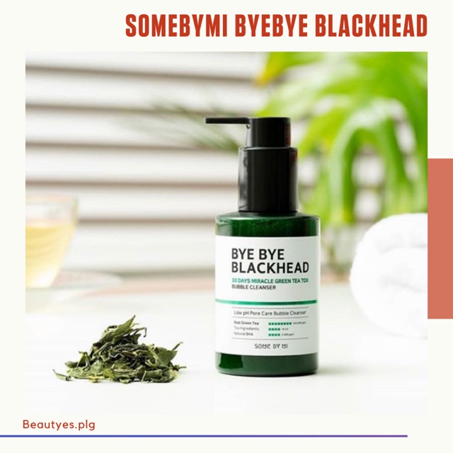 [PROMO] Somebymi ByeBye Blackhead Green Tea Tox Bubble Cleanser ORIGINAL 100%