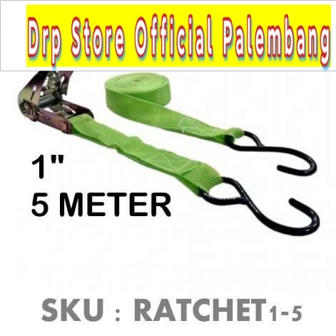 RATCHET TIE DOWN TALI PENGIKAT BARANG Motor Mobil Truck Kargo 1&quot; 5 M