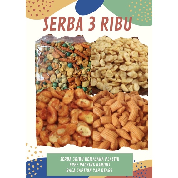 

CEMILAN SERBA 3 RIBU / CEMILAN KILOAN
