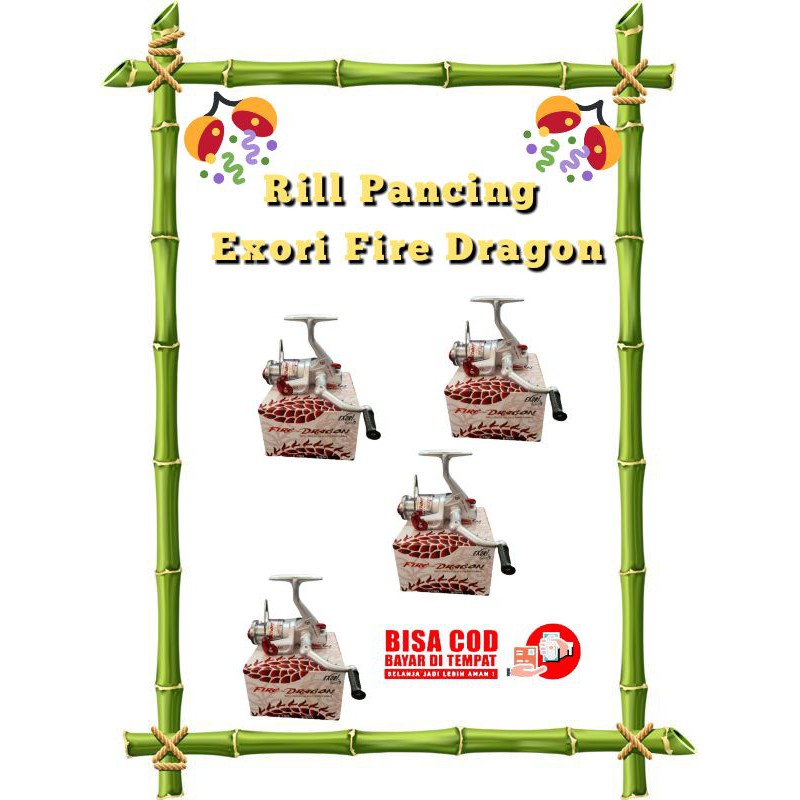 REEL PANCING | RIIL PANICING EXORI FIRE DRAGON {ANTI KARAT}