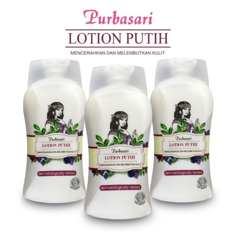 PURBASARI LOTION PUTIH (DERMATOLOGICALLY TESTED) ISI 120 ML ORIGINAL 100%~ASLI BERKUALITAS