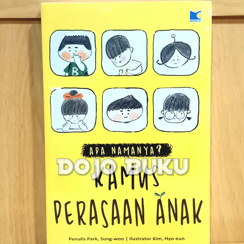 Apa Namanya? Kamus Perasaan Anak by PARK, SUNG-WOO / KIM, HYO-EUN