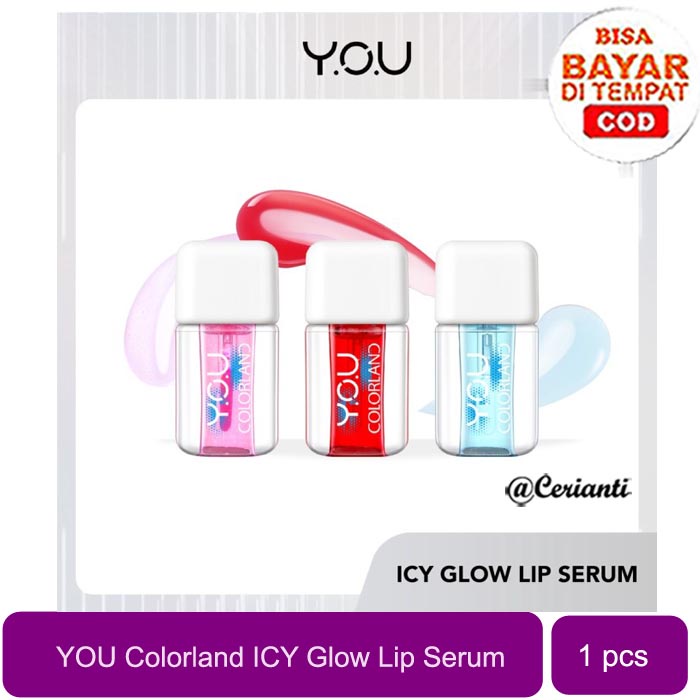 YOU Colorland Icy Glow Lip Serum | Serum Bibir | Vitamin E | Lip Balm | Pelembab Gloss Untuk Bibir Hitam | Lip Care | BPOM_Cerianti