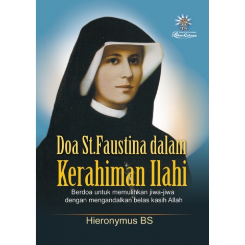 Doa St. Faustina Kerahiman Ilahi