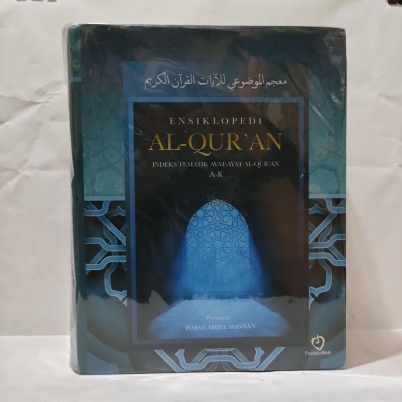 ENSIKLOPEDI AL -QUR'AN Indek Tematik Ayat-Ayat Al-Qur'an A-K