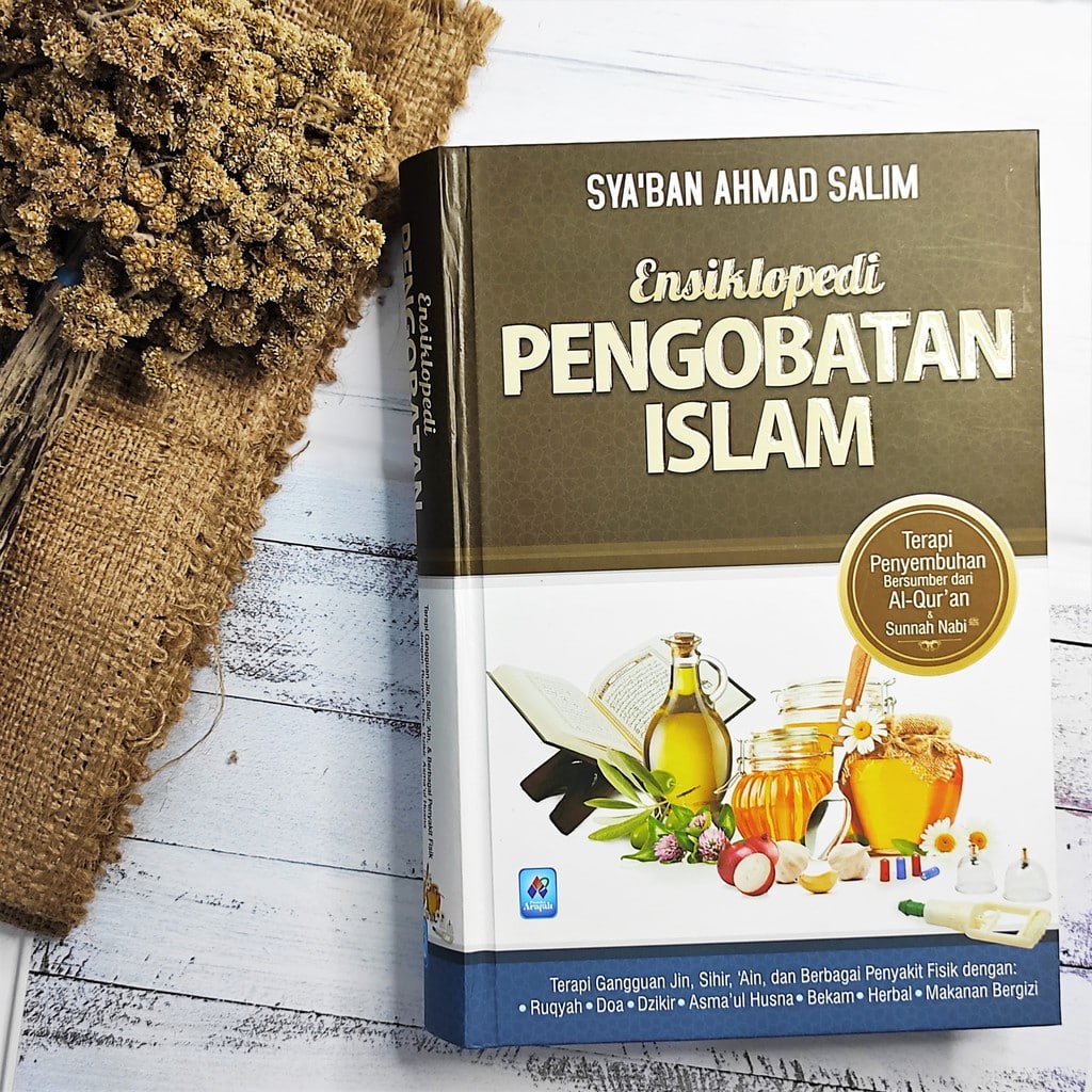 

Ensiklopedi Pengobatan Islam Pustaka Arafah