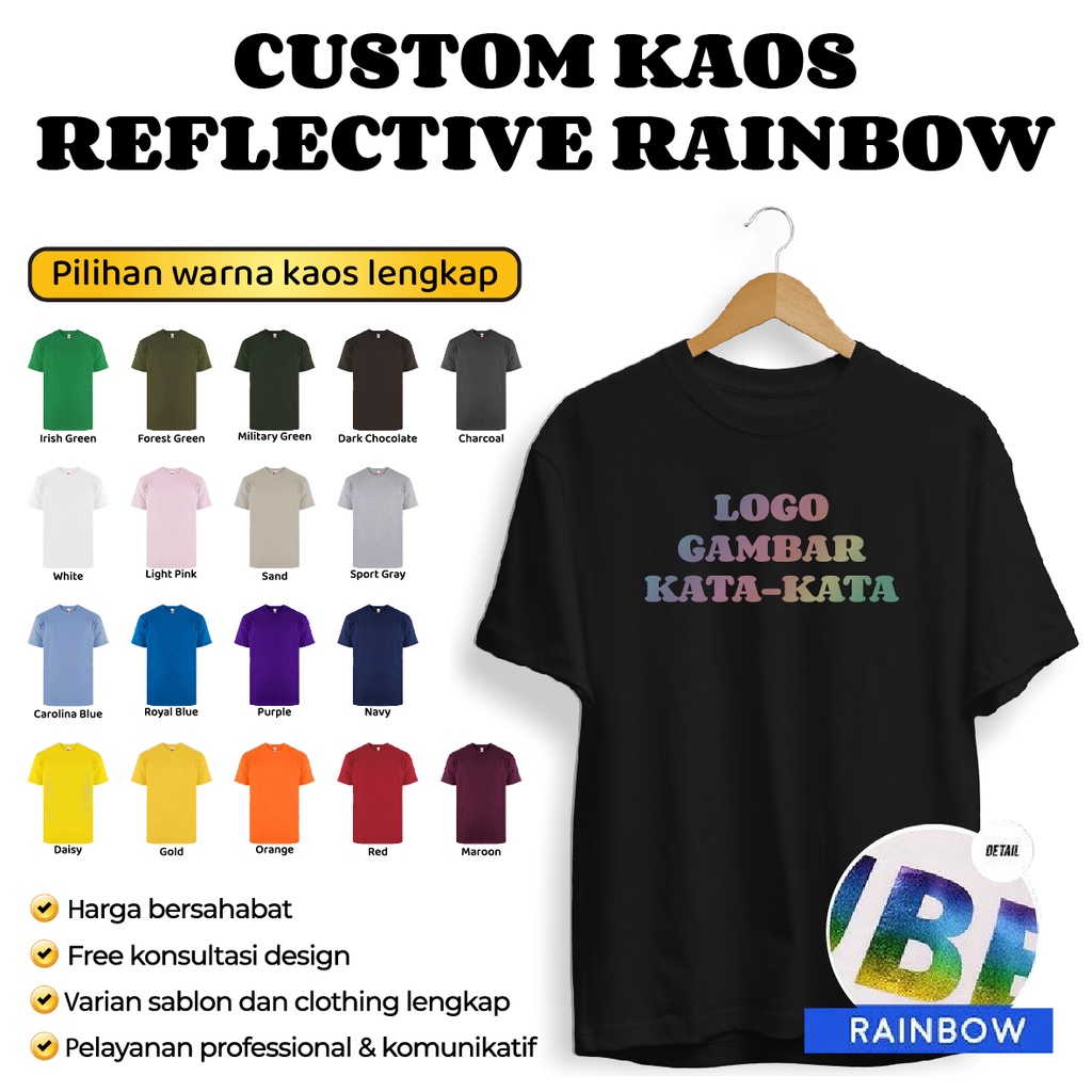 KAOS CUSTOM SABLON REFLECTIVE RAINBOW SATUAN DAN GROSIR PREMIUM