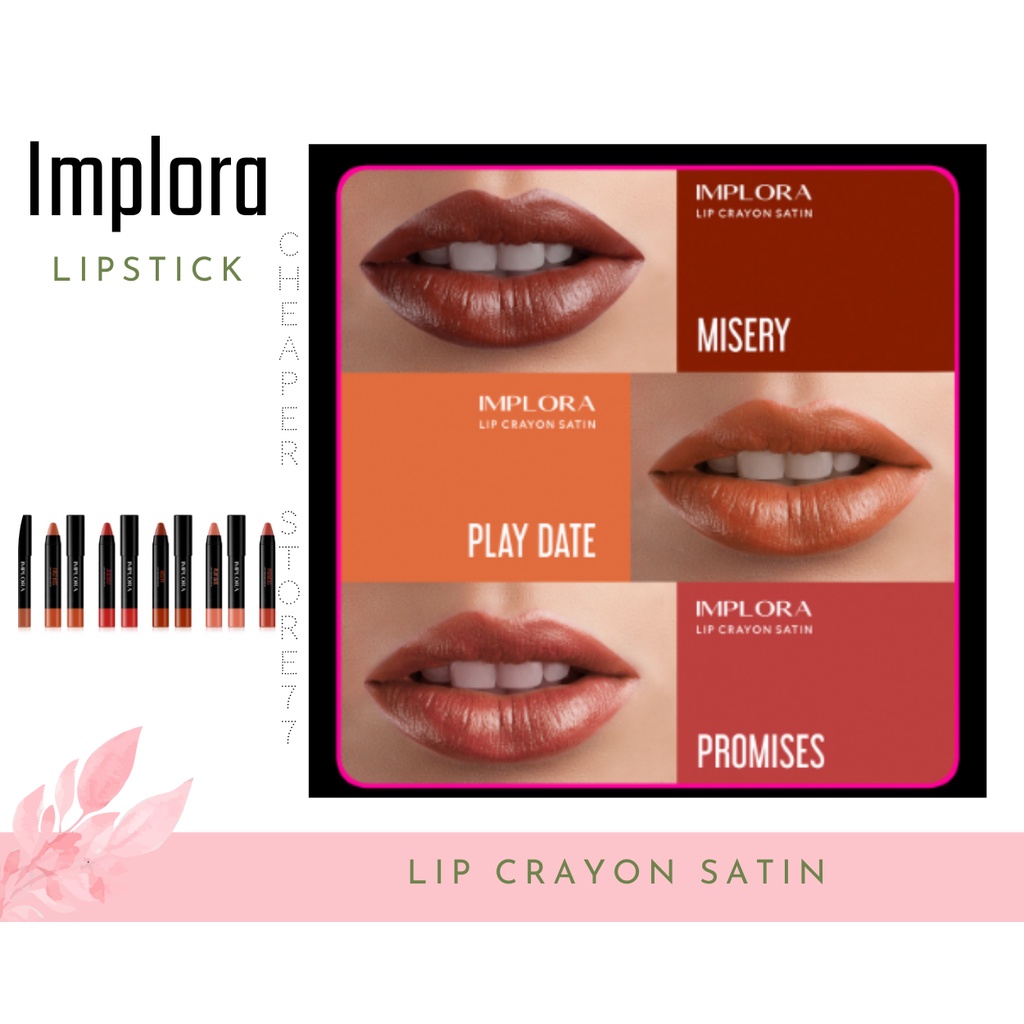 IMPLORA - LIP CRAYON SATIN 3.5 gr