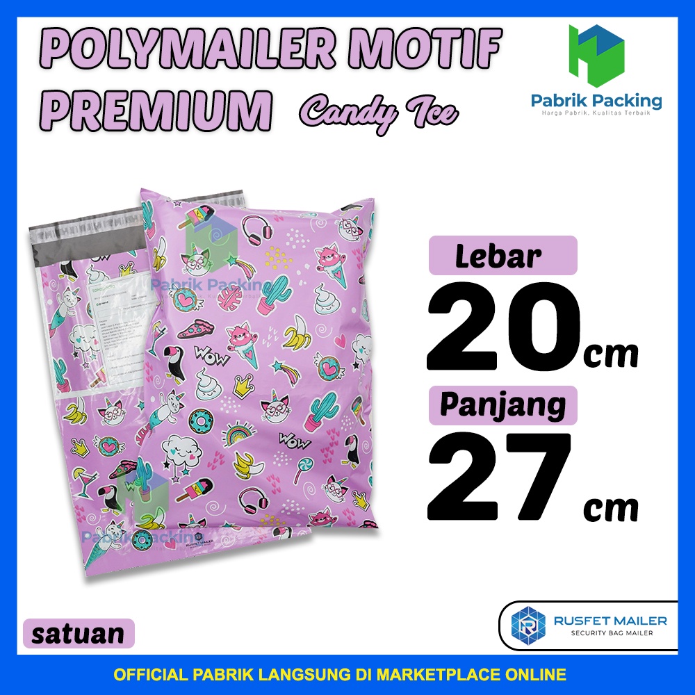 

POLYMAILER CANDY ICE RUSFET / AMPLOP PACKING MURAH SIZE 20x27CM SATUAN